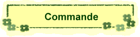 Commande