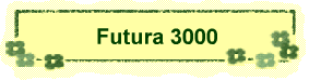 Futura 3000